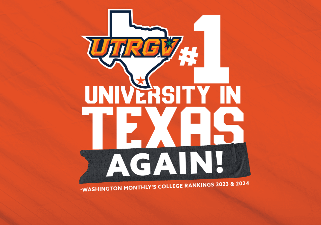 UTRGV announcement reading #1 University in Texas Again!