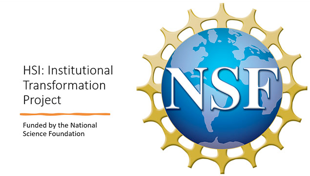 NSF with the captions HSI Institutional Transformation Project