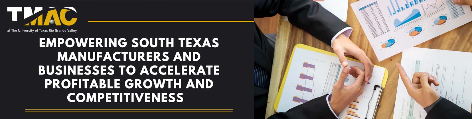 Empowering south texas manufacturers and businesses to accelerate profitable growth and competitiveness Page Banner 
